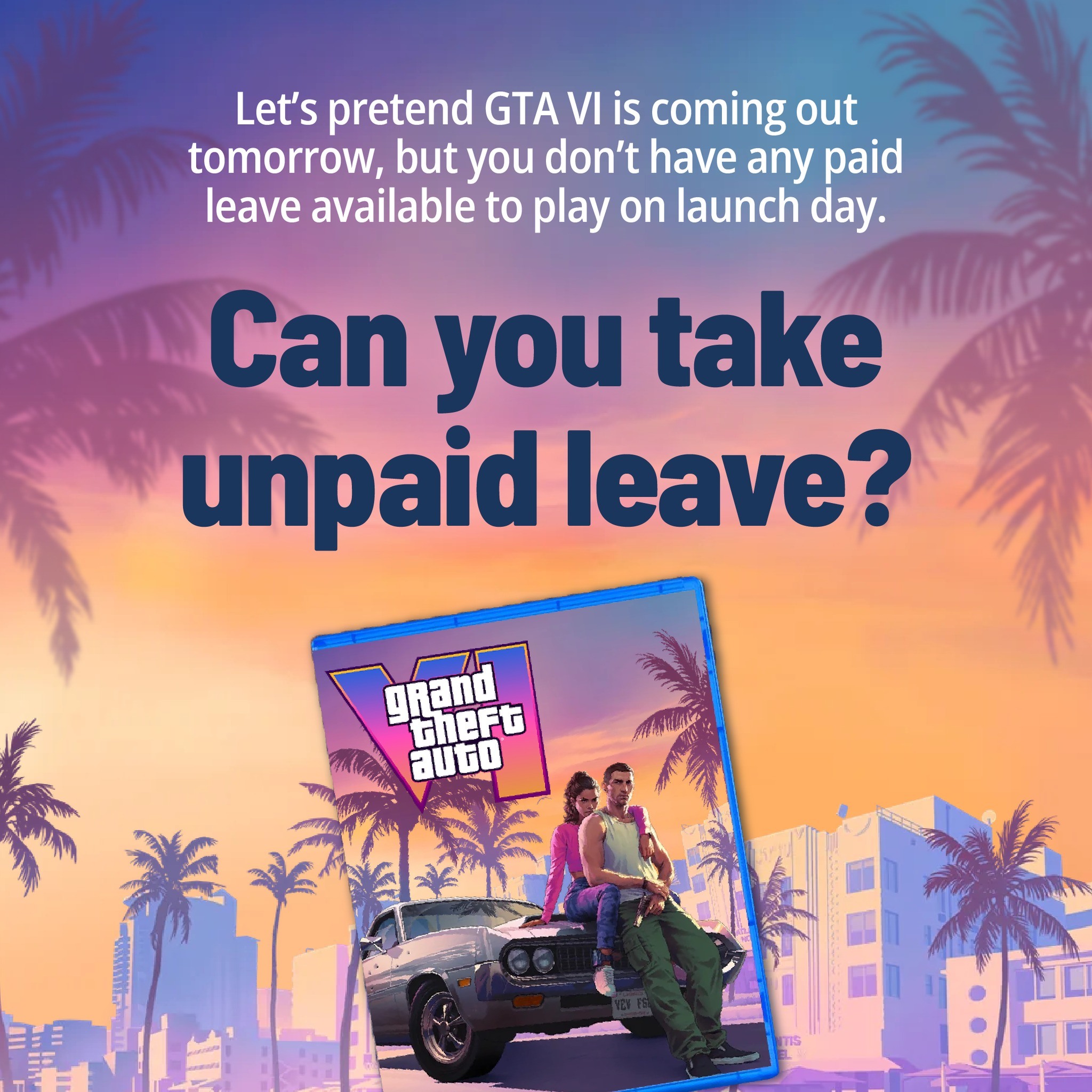 Visuel du Fair Work Ombudsman australien demandant si l’on peut prendre un congé sans solde pour la sortie de GTA VI, avec la jaquette du jeu