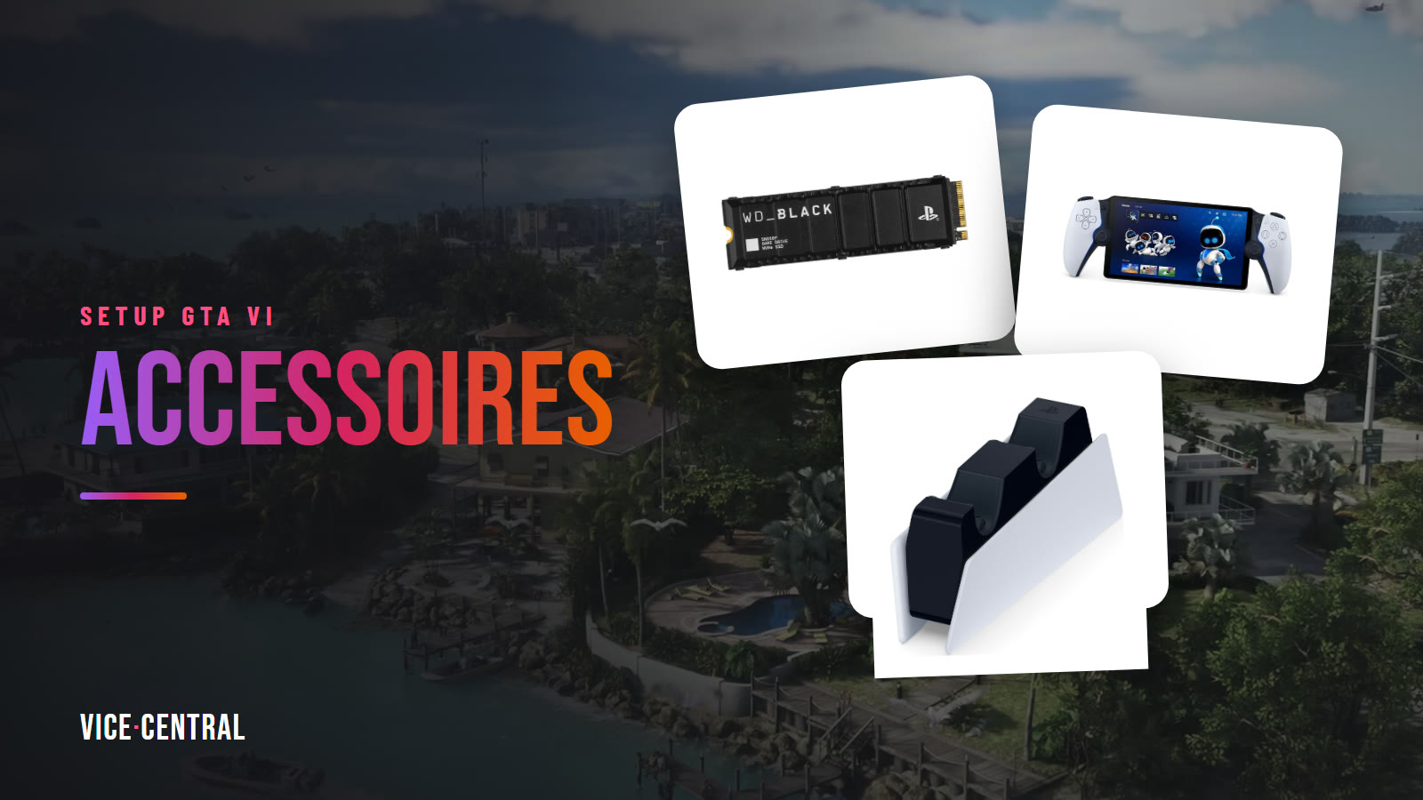 SSD WD_BLACK SN850P, PlayStation Portal et station de charge DualSense devant les Leonida Keys dans GTA VI