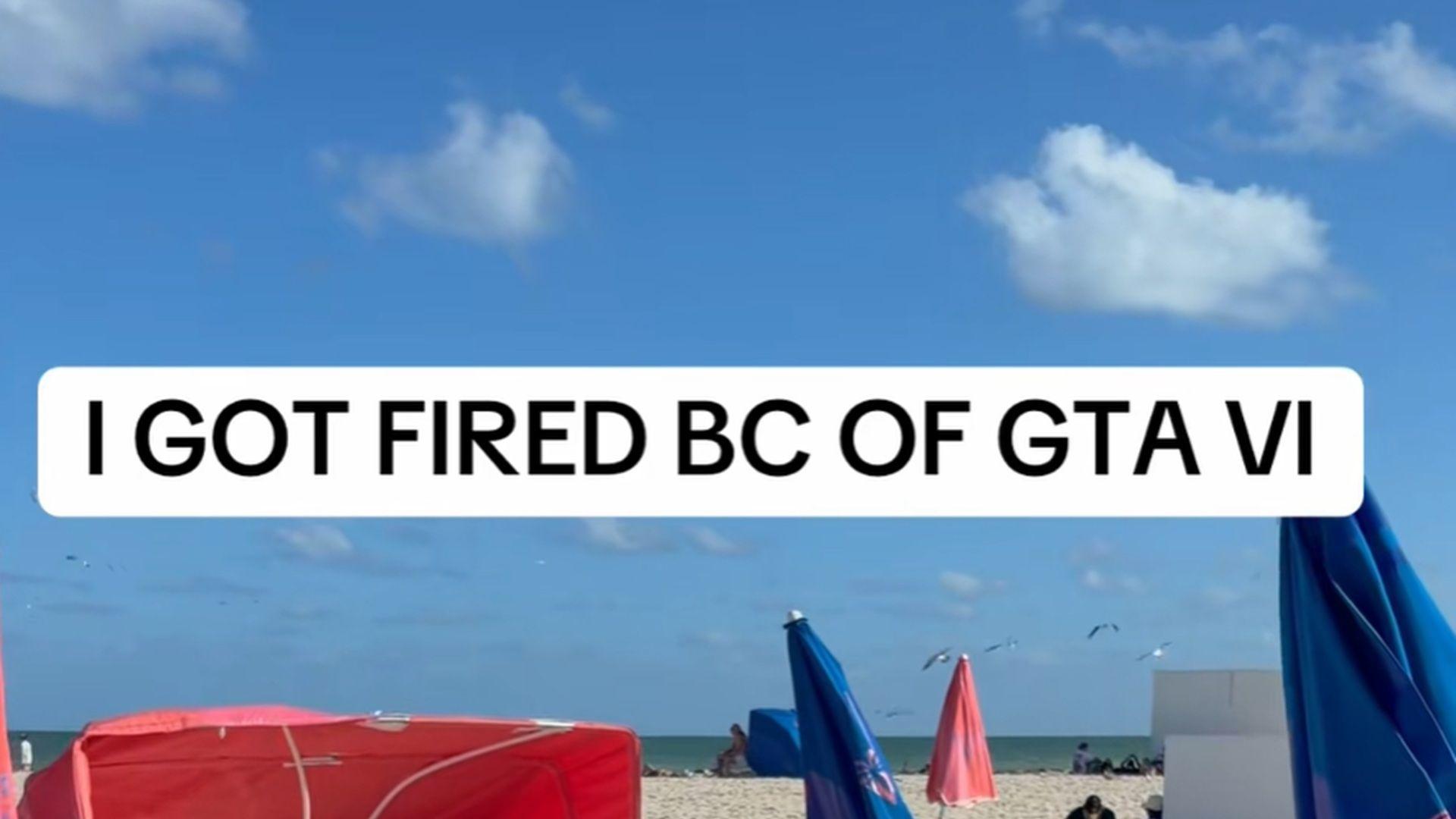 Capture d’une vidéo TikTok tournée sur la plage de South Beach : le texte « I got fired bc of GTA VI » s’affiche au-dessus de parasols roses et bleus aux couleurs de Vice City